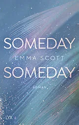 Kartonierter Einband (Kt) Someday, Someday von Emma Scott