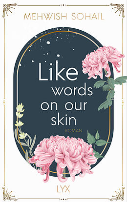 Kartonierter Einband Like words on our skin von Mehwish Sohail