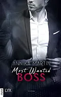 E-Book (epub) Most Wanted Boss von Annika Martin