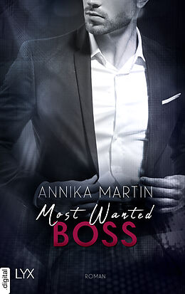 E-Book (epub) Most Wanted Boss von Annika Martin