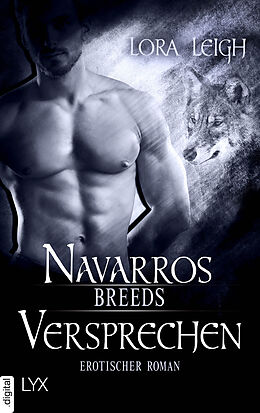 E-Book (epub) Breeds - Navarros Versprechen von Lora Leigh