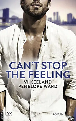E-Book (epub) Cant Stop the Feeling von Vi Keeland, Penelope Ward