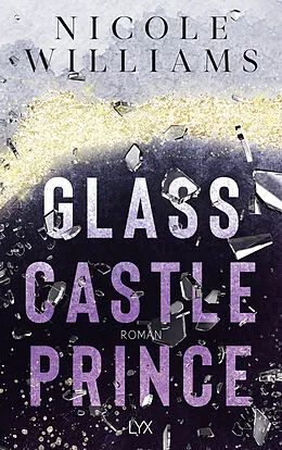 Kartonierter Einband Glass Castle Prince von Nicole Williams