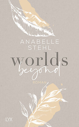 Kartonierter Einband Worlds Beyond von Anabelle Stehl