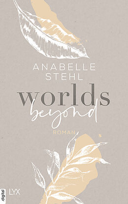 E-Book (epub) Worlds Beyond von Anabelle Stehl