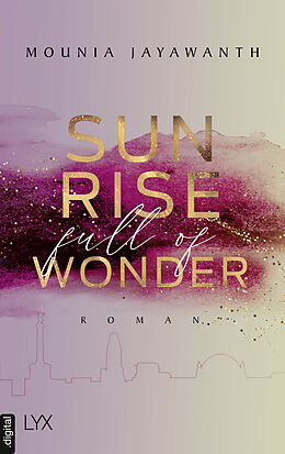 E-Book (epub) Sunrise Full Of Wonder von Mounia Jayawanth