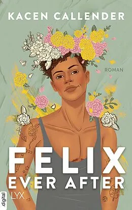 E-Book (epub) Felix Ever After von Kacen Callender