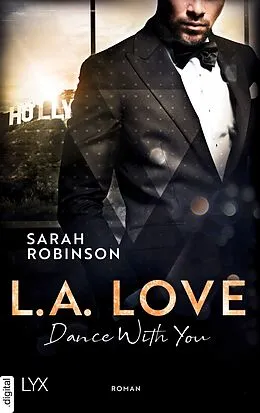 E-Book (epub) L.A. Love - Dance With You von Sarah Robinson
