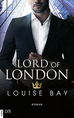 E-Book (epub) Lord of London von Louise Bay