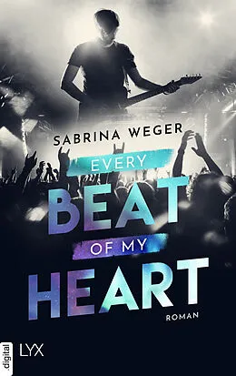 E-Book (epub) Every Beat of My Heart von Sabrina Weger