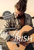E-Book (epub) Wild Irish - Owen von C. M. Seabrook