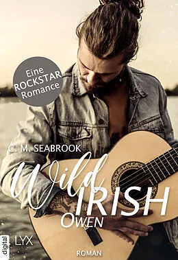 E-Book (epub) Wild Irish - Owen von C. M. Seabrook