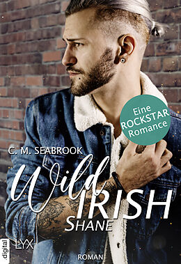 E-Book (epub) Wild Irish - Shane von C. M. Seabrook