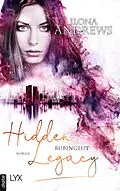 E-Book (epub) Hidden Legacy - Rubinglut von Ilona Andrews