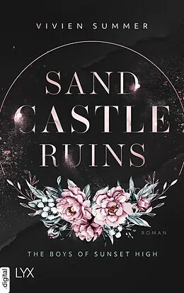 E-Book (epub) Sand Castle Ruins - The Boys of Sunset High von Vivien Summer