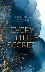 Kartonierter Einband Every Little Secret von Kim Nina Ocker