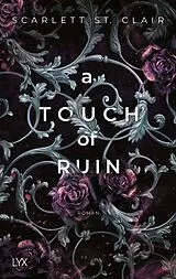 Kartonierter Einband A Touch of Ruin von Scarlett St. Clair