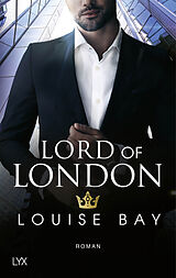 Kartonierter Einband Lord of London von Louise Bay