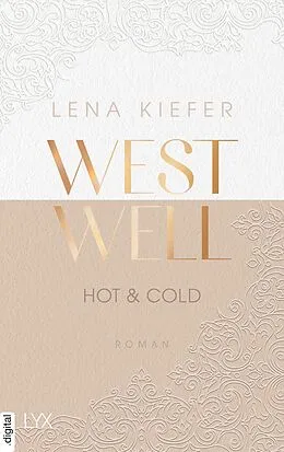 E-Book (epub) Westwell - Hot & Cold von Lena Kiefer