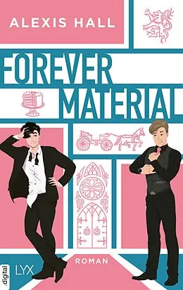 E-Book (epub) Forever Material von Alexis Hall