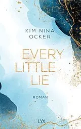 Kartonierter Einband Every Little Lie von Kim Nina Ocker