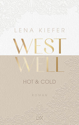 Kartonierter Einband Westwell - Hot &amp; Cold von Lena Kiefer