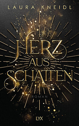 Kartonierter Einband Herz aus Schatten von Laura Kneidl
