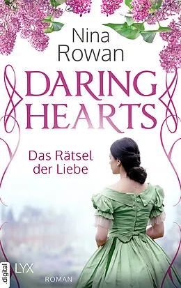 E-Book (epub) Daring Hearts - Das Rätsel der Liebe von Nina Rowan