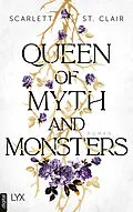 E-Book (epub) Queen of Myth and Monsters von Scarlett St. Clair