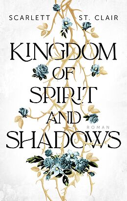 E-Book (epub) Kingdom of Spirit and Shadows von Scarlett St. Clair