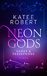 Kartonierter Einband Neon Gods - Hades &amp; Persephone von Katee Robert