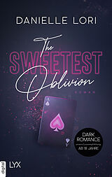 E-Book (epub) The Sweetest Oblivion von Danielle Lori