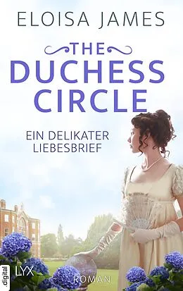 E-Book (epub) The Duchess Circle - Ein delikater Liebesbrief von Eloisa James