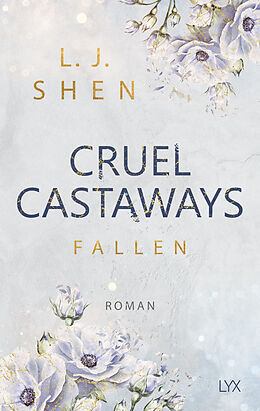 Kartonierter Einband Cruel Castaways - Fallen von L. J. Shen
