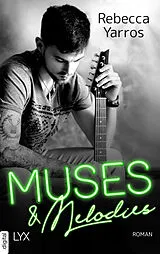 E-Book (epub) Muses and Melodies von Rebecca Yarros