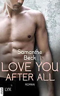 E-Book (epub) Love You After All von Samanthe Beck