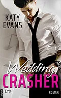 E-Book (epub) Wedding Crasher von Katy Evans