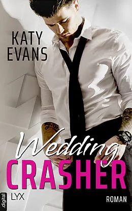 E-Book (epub) Wedding Crasher von Katy Evans