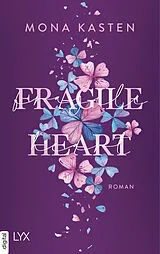 E-Book (epub) Fragile Heart von Mona Kasten
