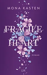 Fester Einband Fragile Heart von Mona Kasten