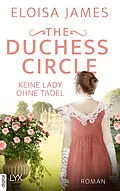E-Book (epub) The Duchess Circle - Keine Lady ohne Tadel von Eloisa James