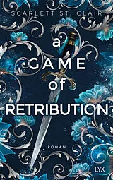 Kartonierter Einband A Game of Retribution von Scarlett St. Clair