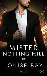 Kartonierter Einband Mister Notting Hill von Louise Bay