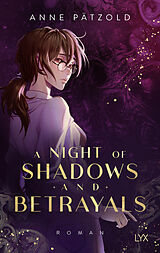 Fester Einband A Night of Shadows and Betrayals von Anne Pätzold