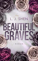 Kartonierter Einband Beautiful Graves von L. J. Shen