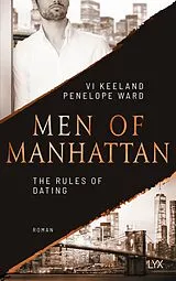 Kartonierter Einband Men of Manhattan - The Rules of Dating von Vi Keeland, Penelope Ward