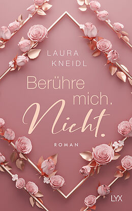 Fester Einband Berühre mich. Nicht.: Special Edition von Laura Kneidl