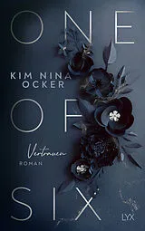Kartonierter Einband One Of Six - Vertrauen von Kim Nina Ocker