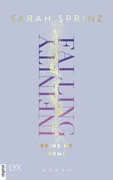 E-Book (epub) Infinity Falling - Bring Me Home von Sarah Sprinz