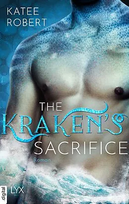 E-Book (epub) The Kraken's Sacrifice von Katee Robert
